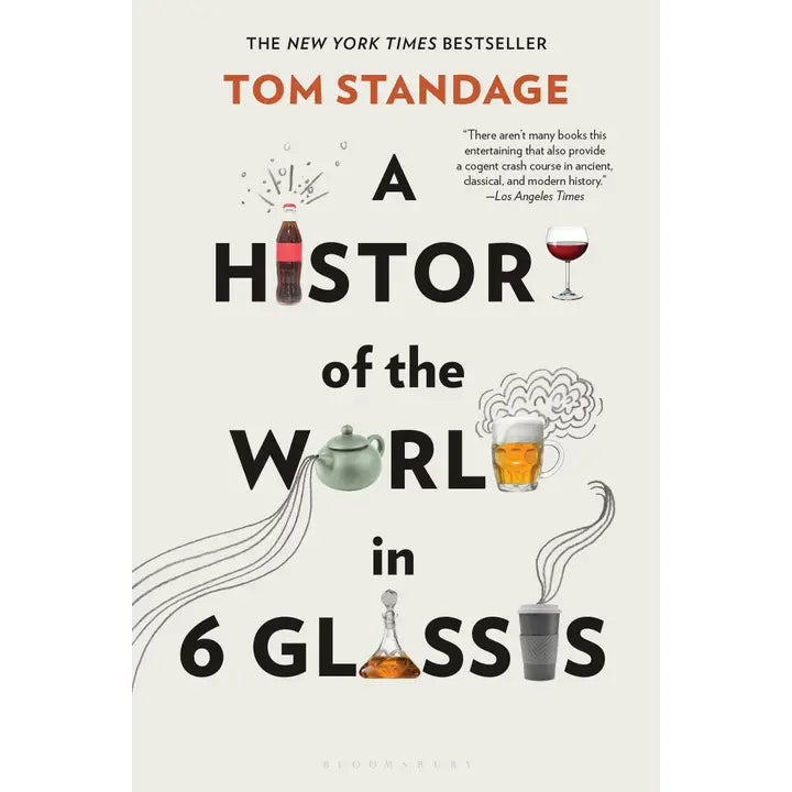 A History of the World in 6 Glasses