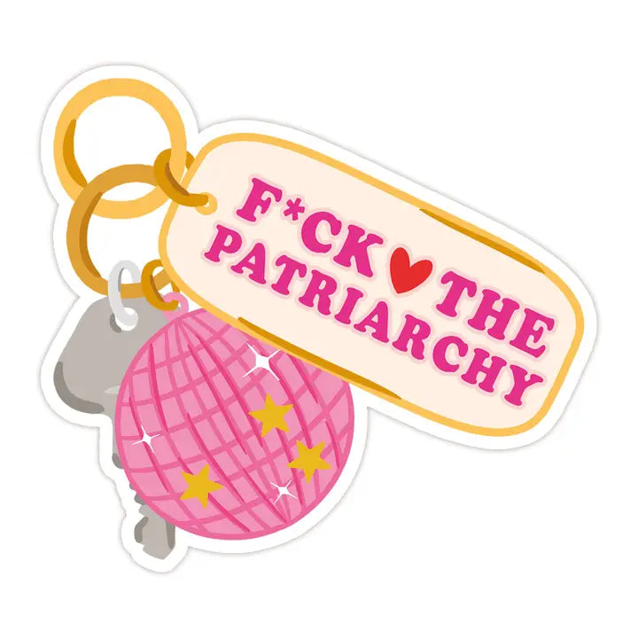 F*ck The Patriarchy Vinyl Sticker