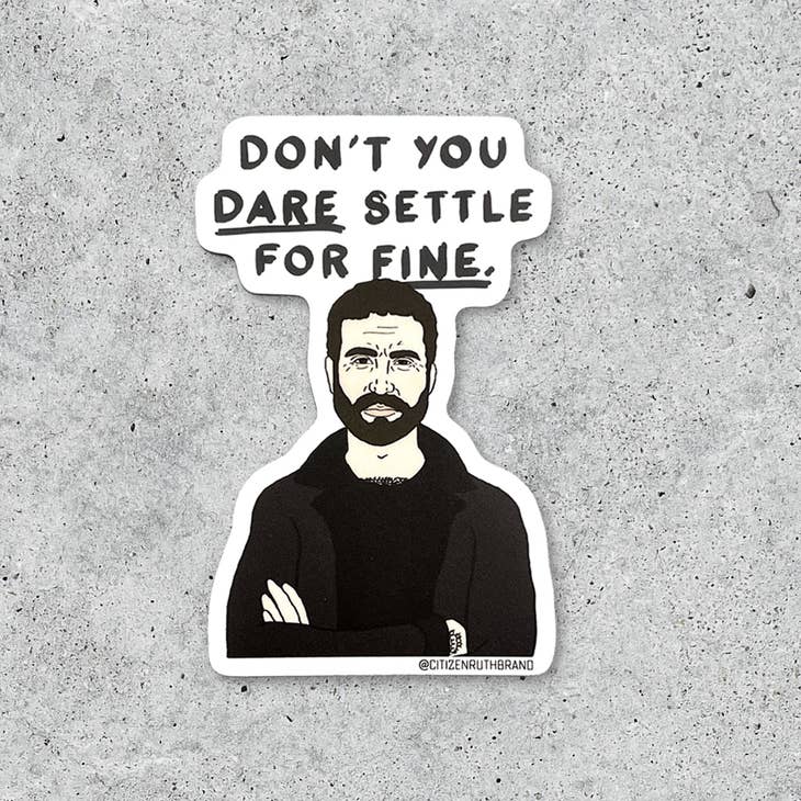 Roy Kent Settle Sticker