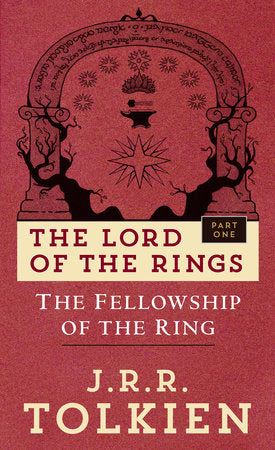 The Fellowship of the Ring (The Lord of the Rings: Part One)