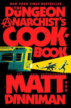 The Dungeon Anarchist’s Cookbook (Dungeon Crawler Carl Book #3)