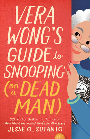Vera Wong’s Guide to Snooping (On a Dead Man)