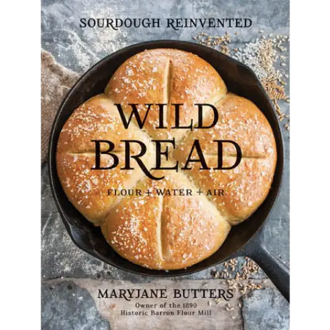 Wild Bread: Flour + Water + Air