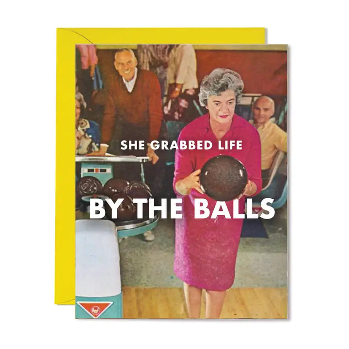 Grab Life By the Balls Card