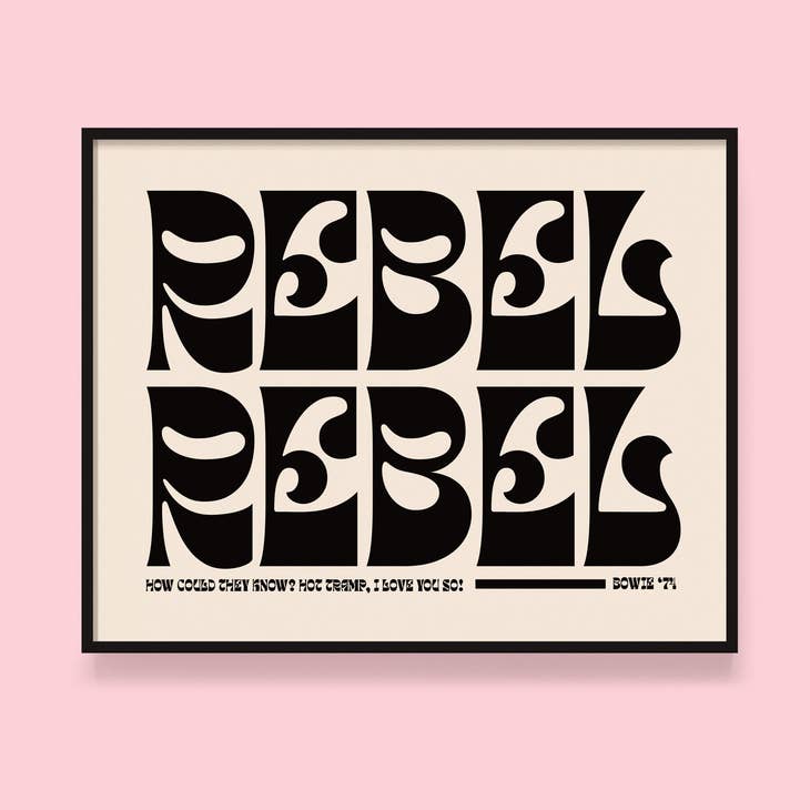 Rebel Rebel Print