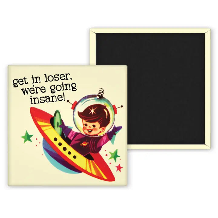 Whose Afraid of Little Old Me Magnet