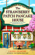 The Strawberry Patch Pancake House (Dream Harbor #4)