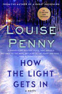 How The Light Gets In (Chief Inspector Gamache Novel #9)