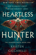 Heartless Hunter (The Crimson Moth: Book 1)