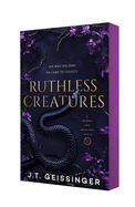Ruthless Creatures (Queens and Monsters #1)