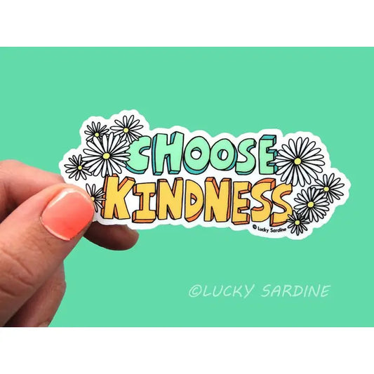 Choose Kindness Daisy Flower Vinyl Sticker