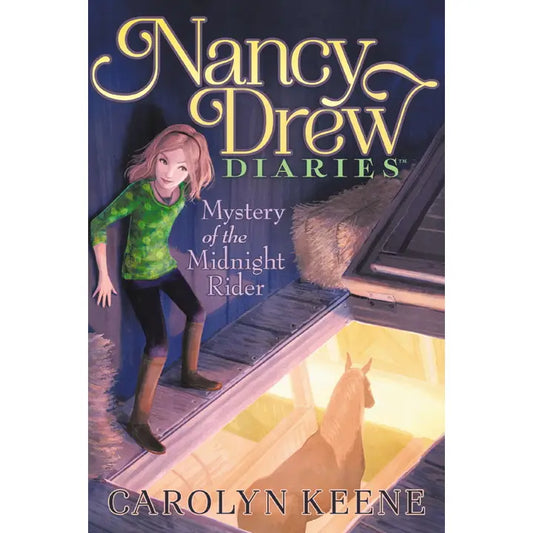 Nancy Drew Diaries Book #3: Mystery of the Midnight Rider