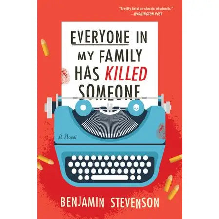 Everyone in My Family Has Killed Someone
