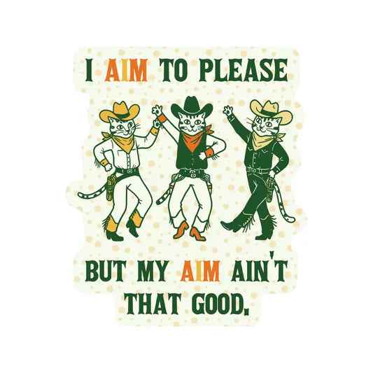 Aim To Please Kitty Vinyl Sticker