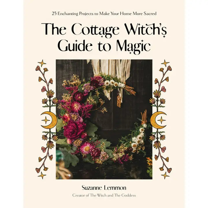 The Cottage Witch's Guide to Magic