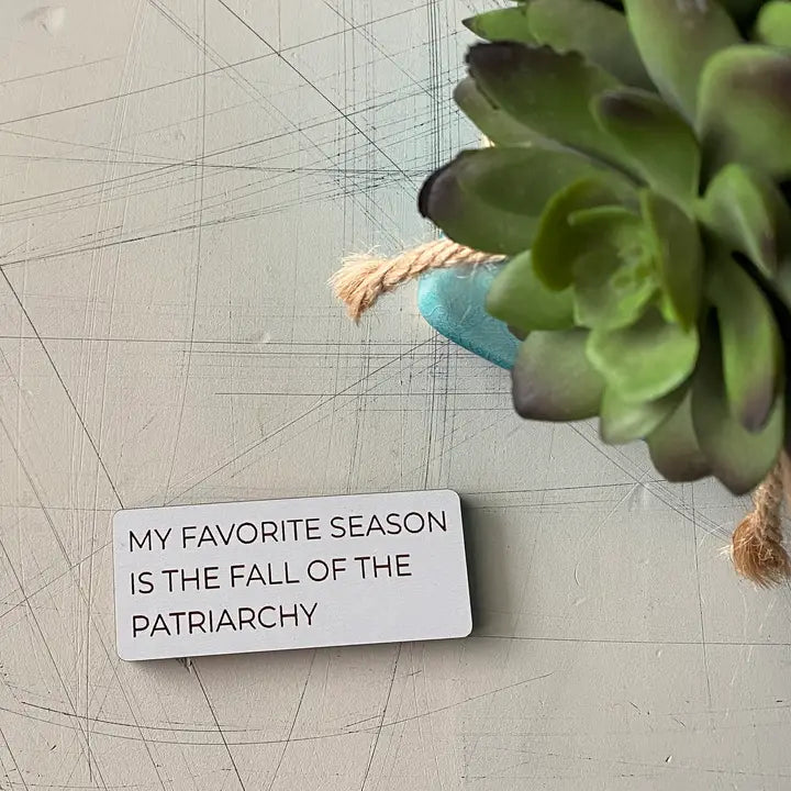 Fall of the Patriarchy Magnet