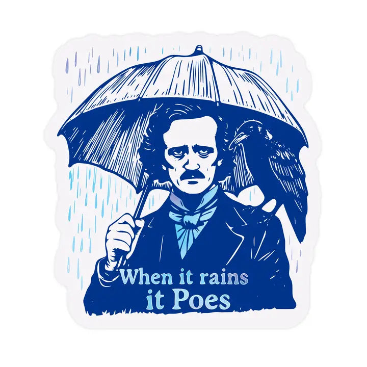 When It Rains It Poes Vinyl Sticker