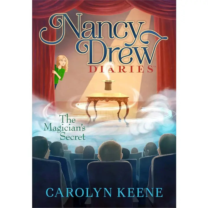 Nancy Drew Diaries Book #8: The Magician's Secret