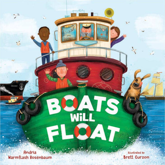 Boats Will Float Hardcover Picture Book