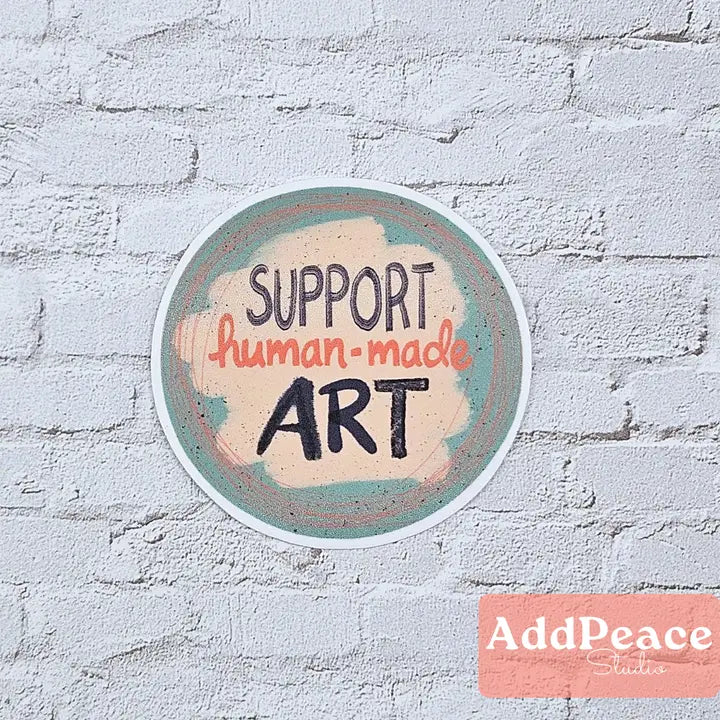 Support Human Made Art Vinyl Sticker