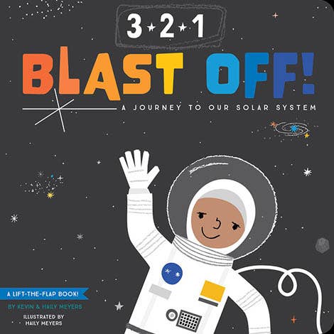 3-2-1 Blast Off! Lift the Flaps Board Book