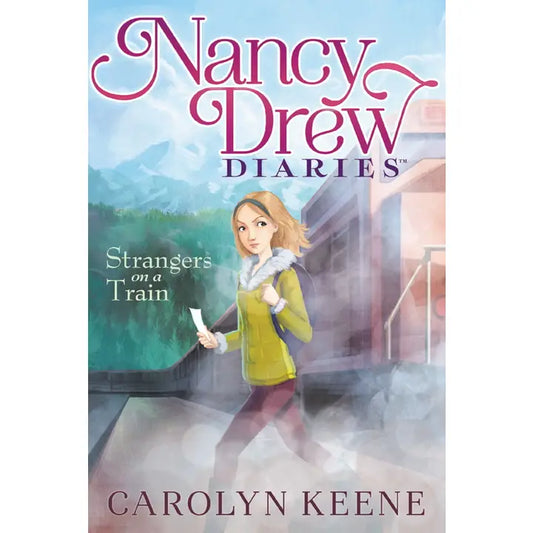 Nancy Drew Diaries Book #2: Strangers on a Train