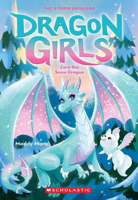 Dragon Girls #15: Zora the Snow Dragon