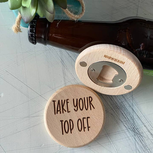 Take Your Top Off Magnetic Wood Bottle Opener