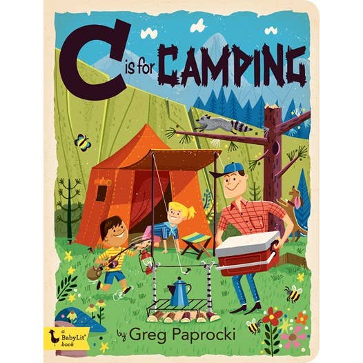 C is for Camping: A Camping Alphabet