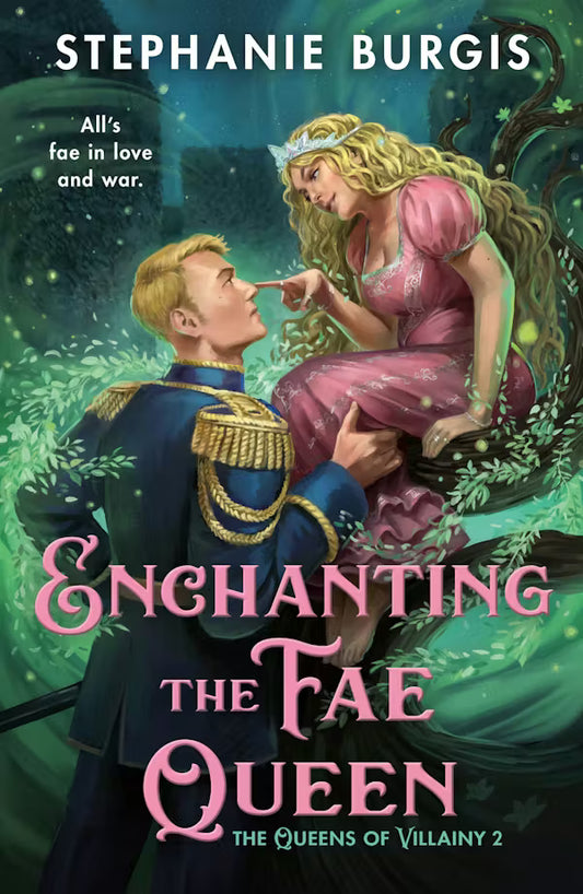 Enchanting the Fae Queen (Queens of Villainy Vol. 2)