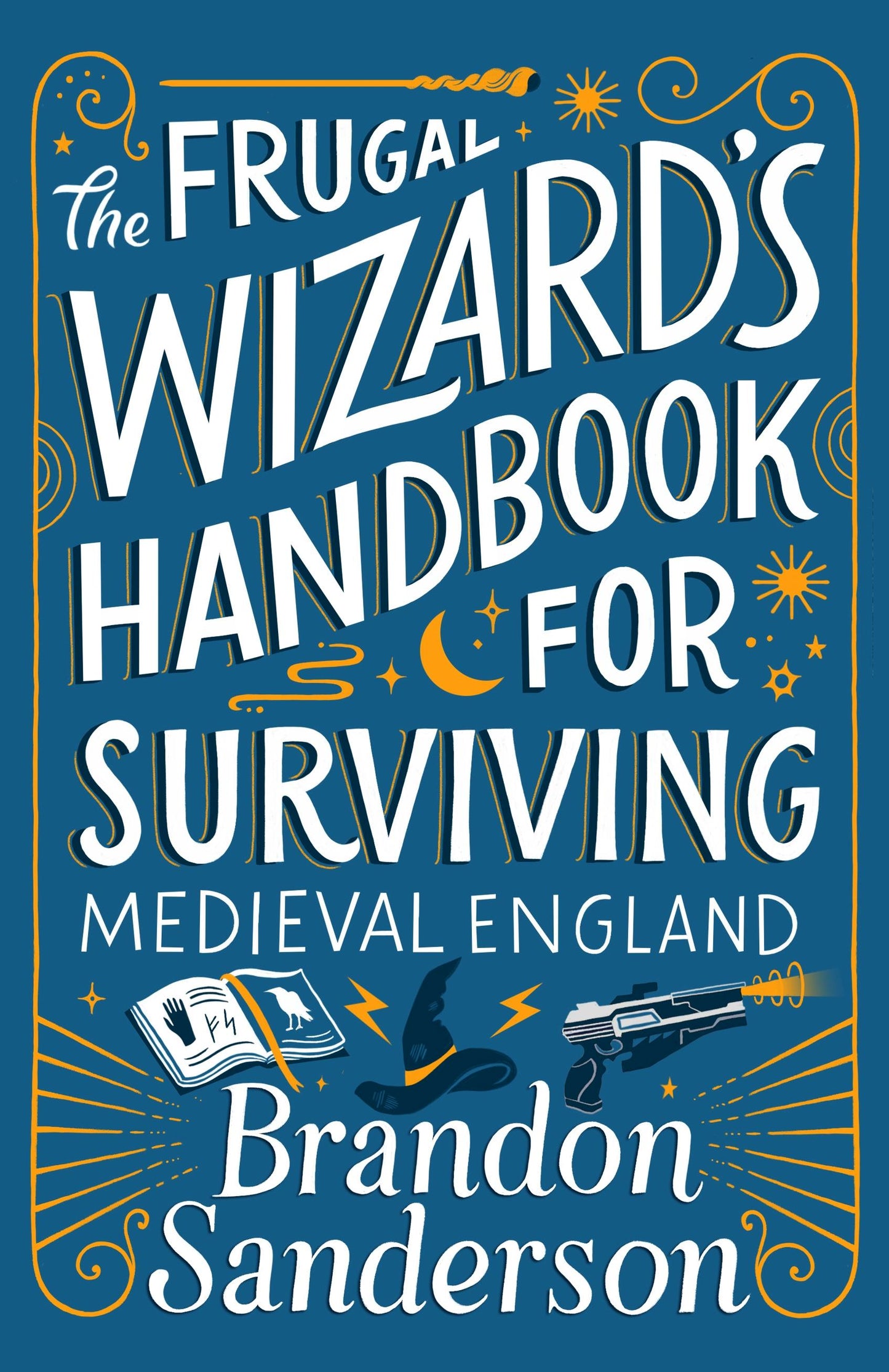 The Frugal Wizard's Handbook for Survive Medieval England