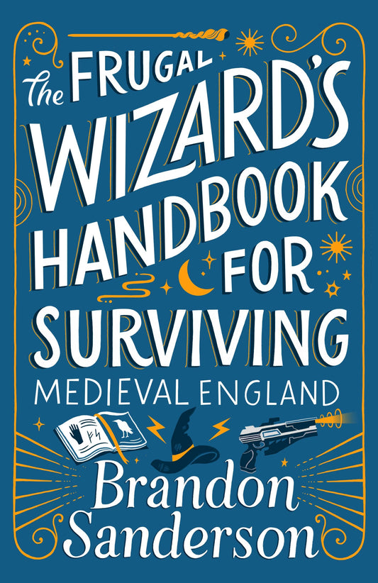 The Frugal Wizard's Handbook for Survive Medieval England