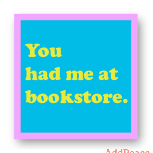 You Had Me At Bookstore Vinyl Sticker