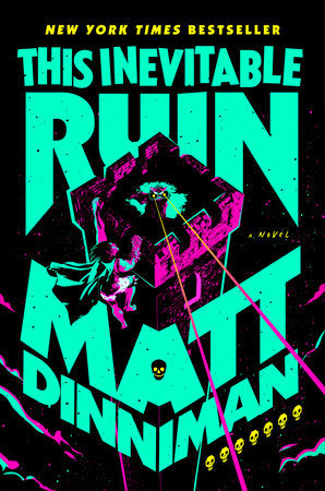 This Inevitable Ruin (Dungeon Crawler Carl Book #7)
