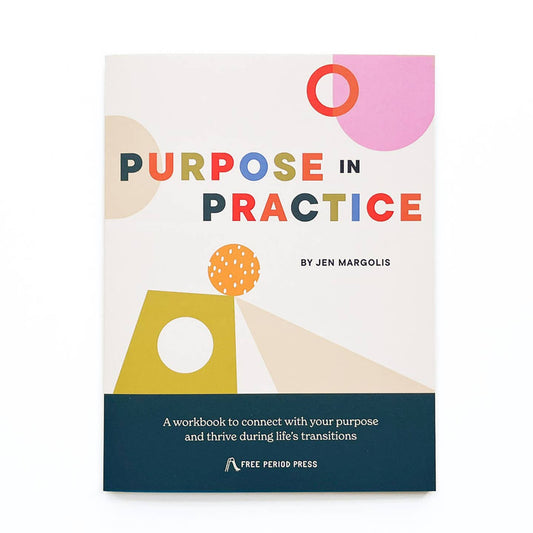 Purpose in Practice