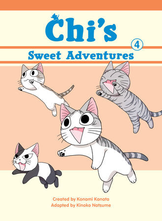 Chi’s Sweet Adventures #4 (Chi’s Sweet Home)