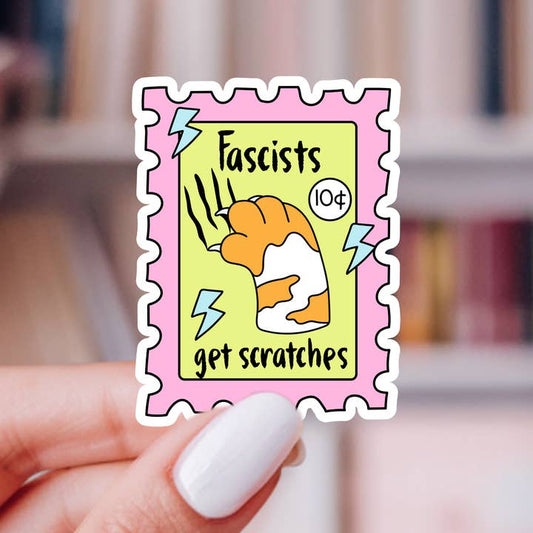Fascists Get Scratches Vinyl Sticker