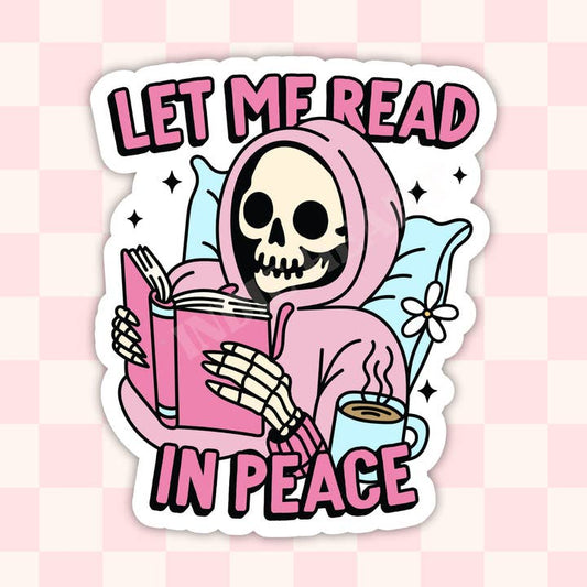 Let Me Read In Peace Vinyl Sticker