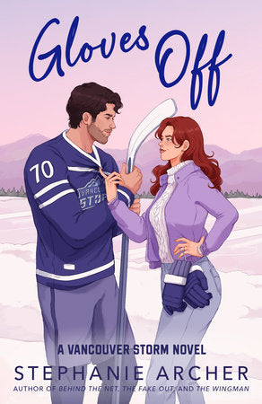 Gloves Off: A Vancouver Storms Novel