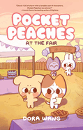 Pocket Peaches: At the Fair (Vol. 2)