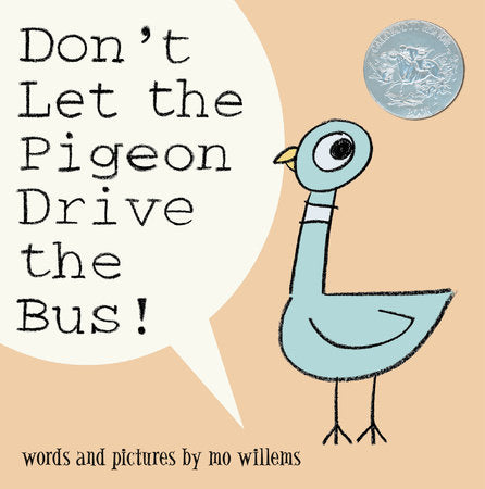 Don’t Let the Pigeon Drive the Bus!