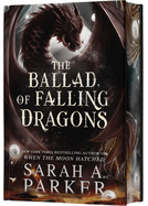 The Ballad of Falling Dragons (Moonfall #2) (Deluxe Limited Edition)