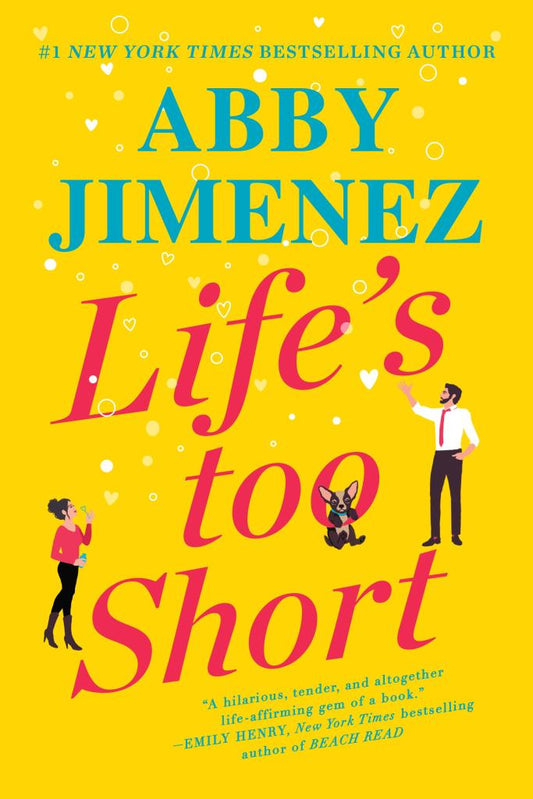 Life’s Too Short