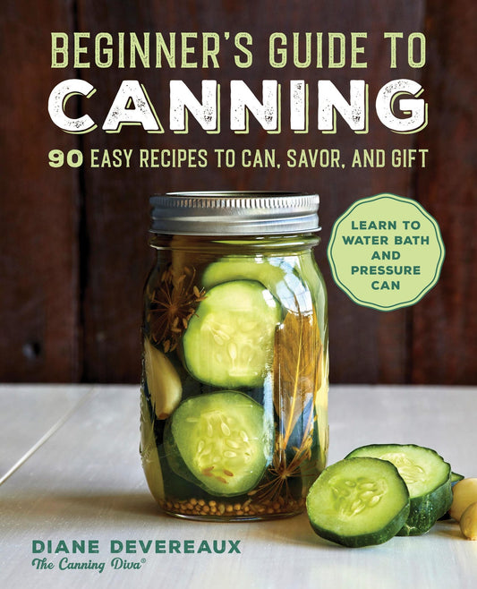 Beginner’s Guide to Canning
