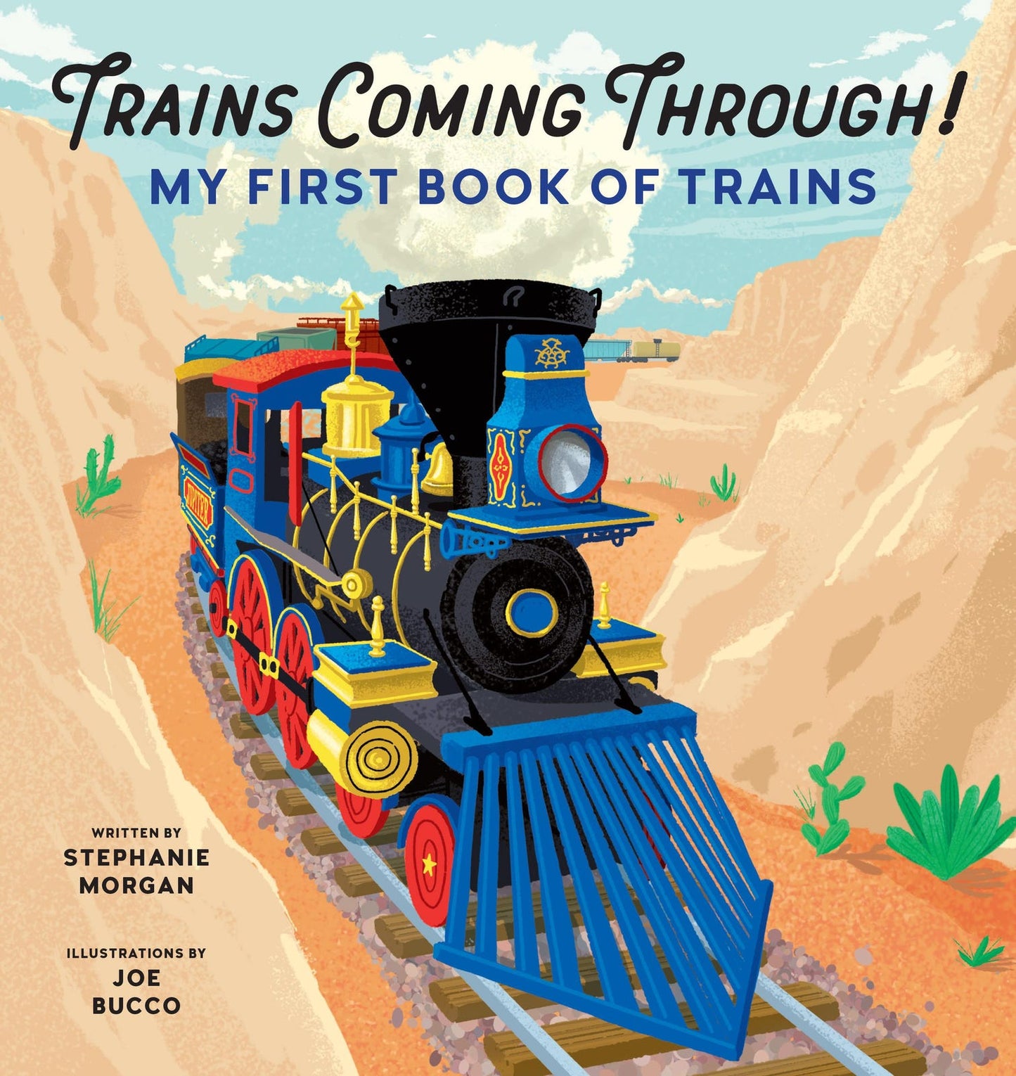 Trains Coming Through! My First Book of Trains
