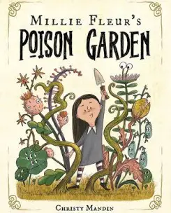 Millie Fleur’s Poison Garden