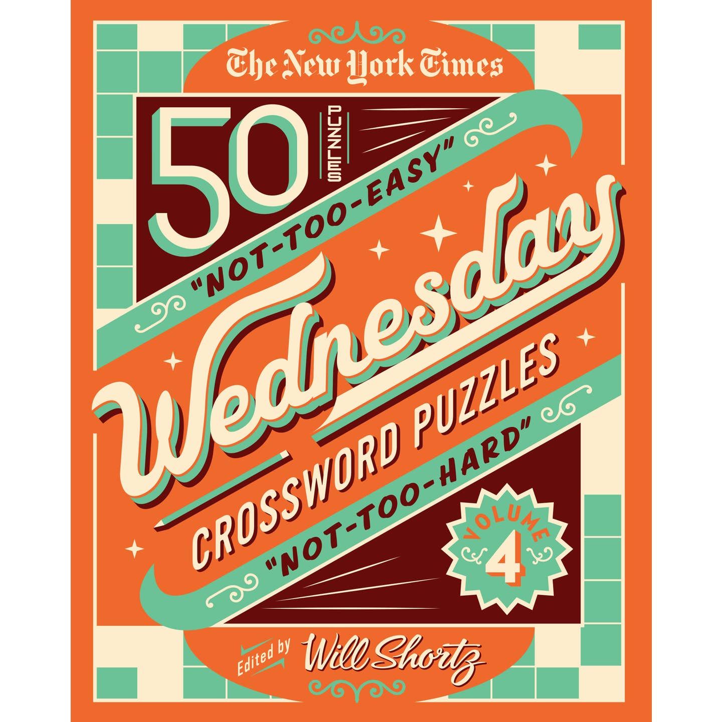 The New York Times Wednesday Crosswords Vol. 4 50 Medium Puzzles