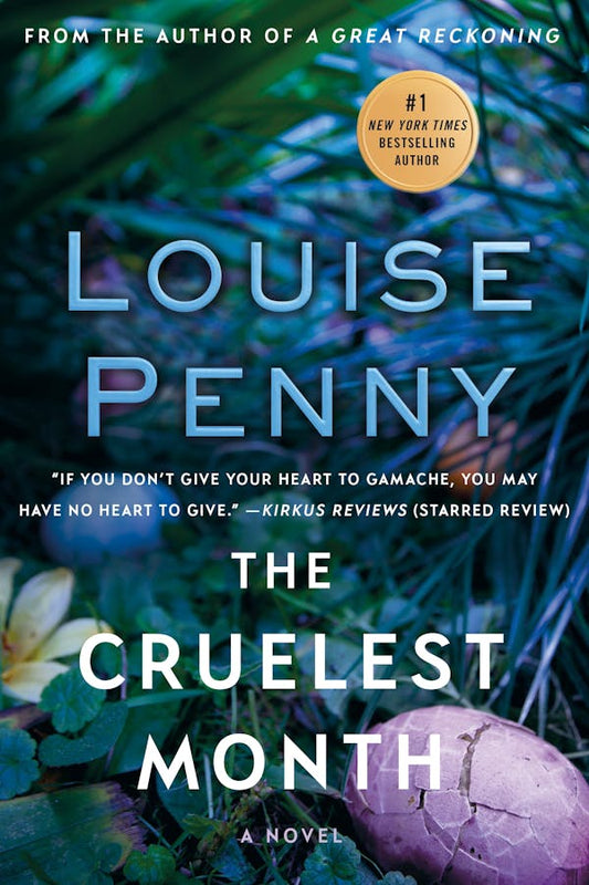 The Cruelest Month (Chief Inspector Gamache Novel #3)