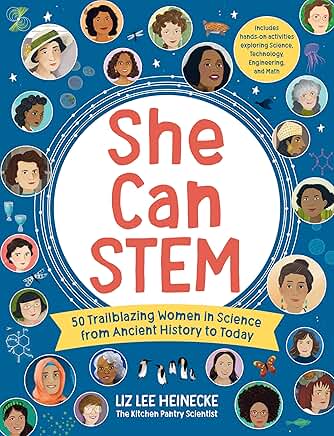 She Can STEM: 50 Trailblazing Women in Science
