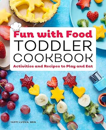 Fun with Food: Toddler Cookbook